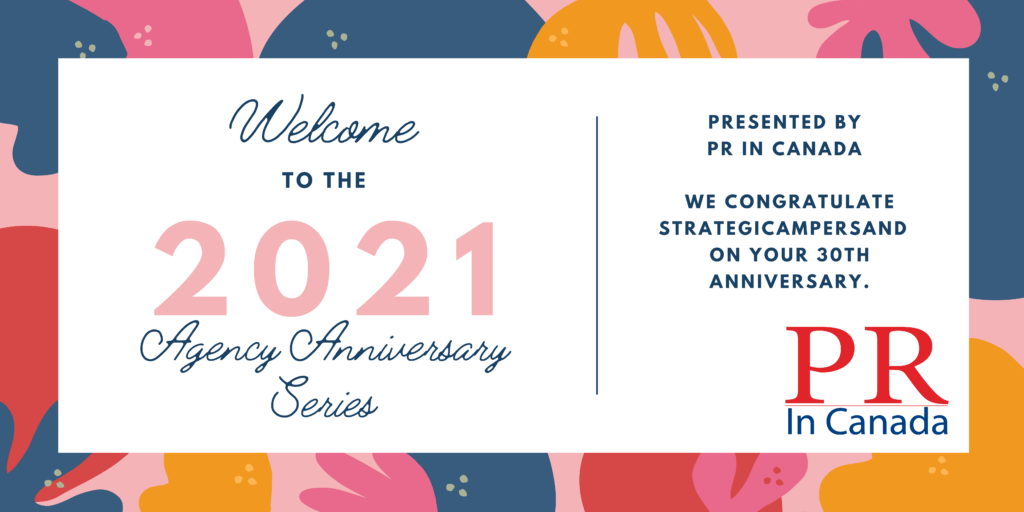 | PR In Canada Anniversary Series - StrategicAmpersand
