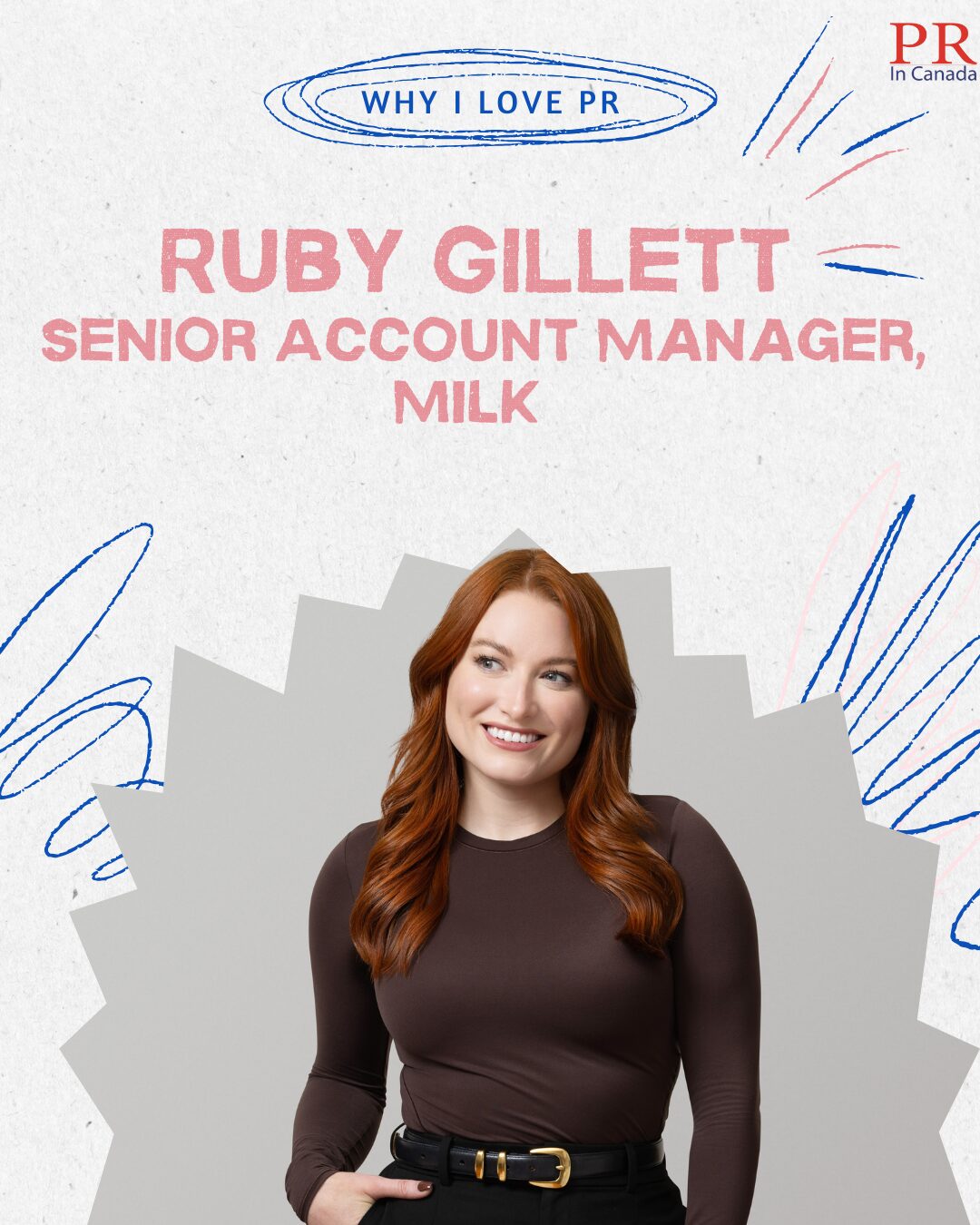 I Am Ruby Gillett, And This Is Why I Love Public Relations - PR In Canada